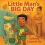 Lonnie L Lesane: Little Man's Big Day 2, Buch