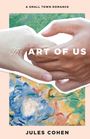Jules Cohen: The Art of Us, Buch