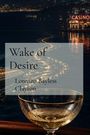 Lorenzo Bayless Clayton: Wake of Desire, Buch