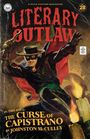 "LITERARY OUTLAW" in roter Schrift oben, "THE CURSE OF CAPISTRANO" unten. Illustration eines maskierten Mannes mit Hut.