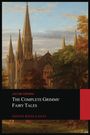 Text: "Jacob Grimm, The Complete Grimms’ Fairy Tales, Graphyco Modern Classics". Gotische Kathedrale mit farbigen Fenstern.