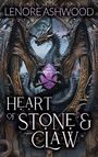 Text: "LENORE ASHWOOD", "HEART OF STONE & CLAW". Illustration eines Drachens, der einen lila Edelstein hält.