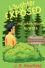Jeffrey R Newfield: Laughter Exposed, Buch