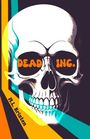 M L Kristen: Dead Inc., Buch