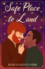 Ryan Ramirez Webb: Safe Place to Land, Buch