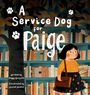 Peggy Griffith: A Service Dog for Paige, Buch
