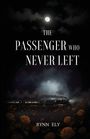 Rynn Ely: The Passenger Who Never Left, Buch