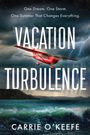 Carrie O'Keefe: Vacation Turbulence, Buch