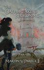 „The Oathbreaker's Reckoning“, „The Dragonknight Trilogy Book 3“, „Martin V. Parece II“. Ritter mit Hammer vor brennendem Turm.