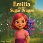 Sara Finzel: Emilia and Her Sugar Dragon, Buch