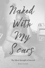 Irene Lovett: Naked With My Scars, Buch