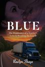 Raelyn Shaye: Blue, Buch