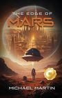 Michael Martin: The Edge of Mars, Buch