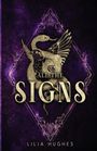 „ALL THE SIGNS“ und „LILIA HUGHES“. Goldene Illustration eines Vogels mit Schlange auf violettem Hintergrund.