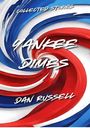 Dan Russell: Yankee Dimes, Buch
