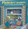"Pleasant Dreams, I'll See You When the Sun Comes Up." Kind sitzt mit Kuscheltier am Bett, sieht aus dem Fenster auf Mond.
