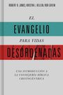 Robert D Jones: El Evangelio Para Vidas Desordenadas, Buch