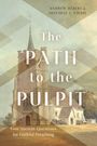Andrew Hébert: The Path to the Pulpit, Buch