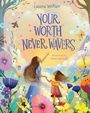 Laura Wifler: Your Worth Never Wavers, Buch