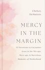Chelsey Dematteis: Mercy in the Margin, Buch