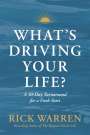 Rick Warren: What's Driving Your Life?, Buch
