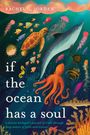 Rachel G Jordan: If the Ocean Has a Soul, Buch