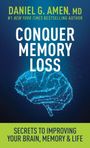 Amen MD Daniel G: Conquer Memory Loss, Buch