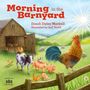 Dandi Daley Mackall: Morning in the Barnyard, Buch
