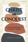 George M Schwab: Christ and Conquest, Buch