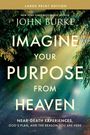 "IMAGINE YOUR PURPOSE FROM HEAVEN" in großen weißen Buchstaben, umgeben von einem Wald mit Sonnenstrahlen.