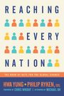 "Reaching Every Nation" steht in großen blauen Buchstaben, darunter bunte Figurenreihen. Unten Autoren: Hwa Yung + Philip Ryken.