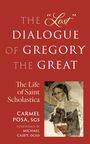 Carmel Posa: The Lost Dialogue of Gregory the Great, Buch