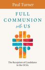 Paul Turner: Full Communion with Us, Buch