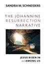 Sandra M. Schneiders: The Johannine Resurrection Narrative, Buch