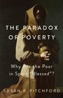 Susan R Pitchford: Paradox of Poverty, Buch