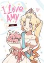 "I Love Amy", Vol. 1 daneben "UNNNI". Blonde Frau, Tiara, Ballkleid, Blumenstrauß, helles Design mit Herzen.