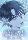 "The Merman Trapped in My Lake", Band 2. Illustration eines jungen Mannes mit blauen Augen und Blumen im Haar.