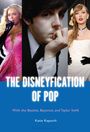 Katie Kapurch: The Disneyfication of Pop, Buch