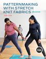Author Julie Cole: Patternmaking with Stretch Knit Fabrics, Buch