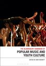 : The Bloomsbury Handbook of Popular Music and Youth Culture, Buch