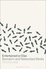 Tina Kendall: Entertained or Else, Buch