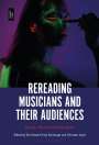Rereading Musicians and Their Audiences, Buch