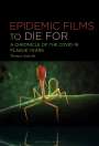 Thomas Zaniello: Epidemic Films to Die for, Buch