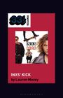 Texte: "33 1/3 OCEANIA", "INXS’ KICK", "by Lauren Moxey". Cover zeigt Band und Skateboard.