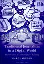 Carol Arnold: Traditional Journalism in a Digital World, Buch