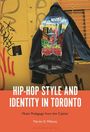 Myrtle D Millares: Hip-Hop Style and Identity in Toronto, Buch