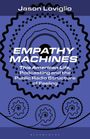 Jason Loviglio: Empathy Machines, Buch