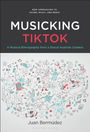 Juan Bermúdez: Musicking Tiktok, Buch