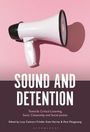 Sound and Detention, Buch
