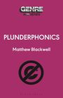 Matthew Blackwell: Plunderphonics, Buch